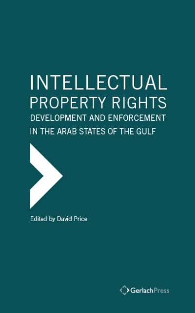 Cover of book: Intellectual Property Rights: Development and Enforcement in the Arab States of the Gulf