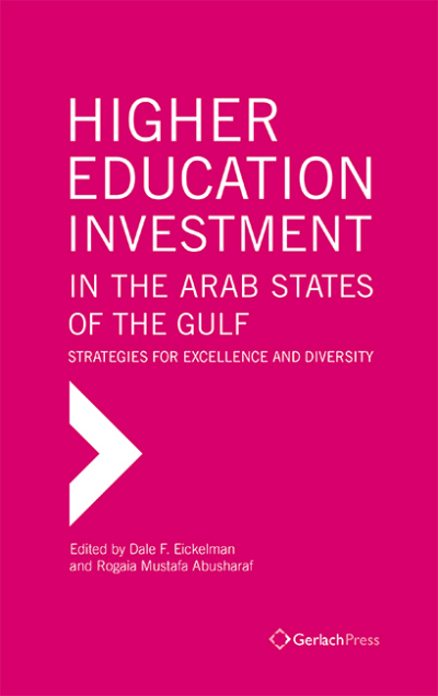 Cover of book: Higher Education Investment in the Arab States of the Gulf: Strategies for Excellence and Diversity