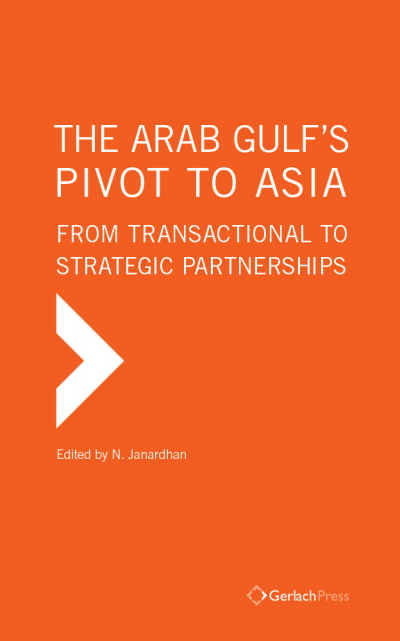 Cover of book: The Arab Gulf’s Pivot to Asia