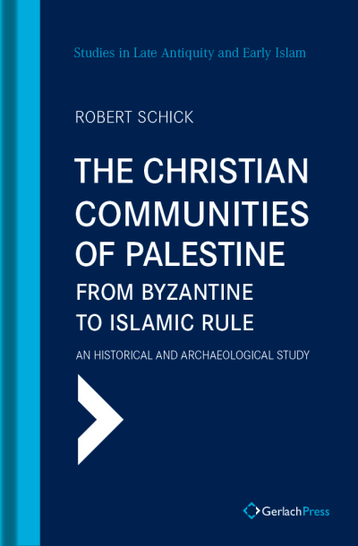 Cover des Buchs: The Christian Communities of Palestine from Byzantine to Islamic Rule