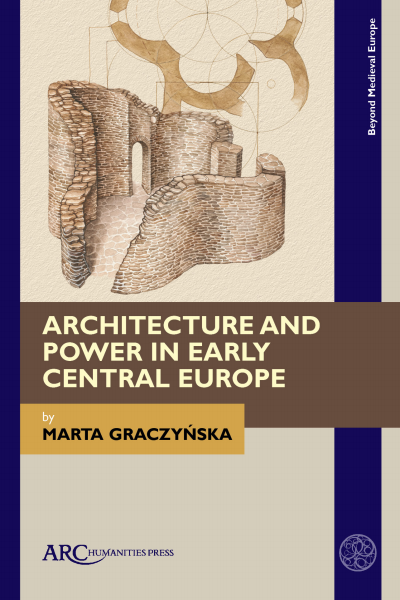 Cover des Buchs: Architecture and Power in Early Central Europe
