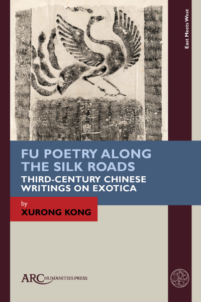 Cover des Buchs: Fu Poetry Along the Silk Roads