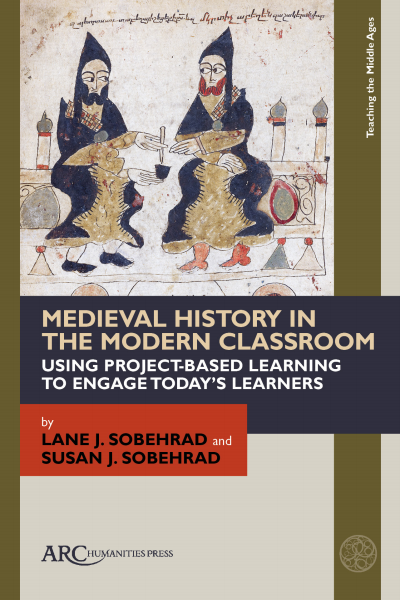 Cover of book: Medieval History in the Modern Classroom