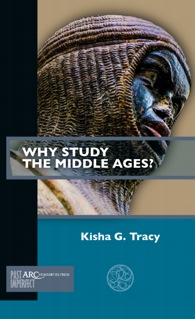 Cover des Buchs: Why Study the Middle Ages?