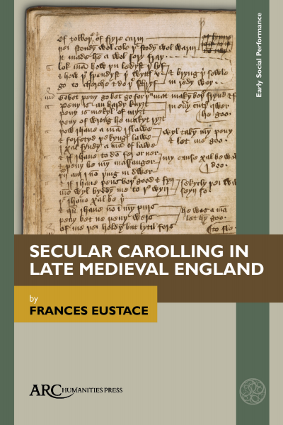 Cover of book: Secular Carolling in Late Medieval England