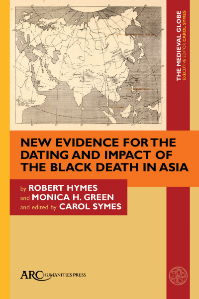 Cover des Buchs: New Evidence for the Dating and Impact of the Black Death in Asia