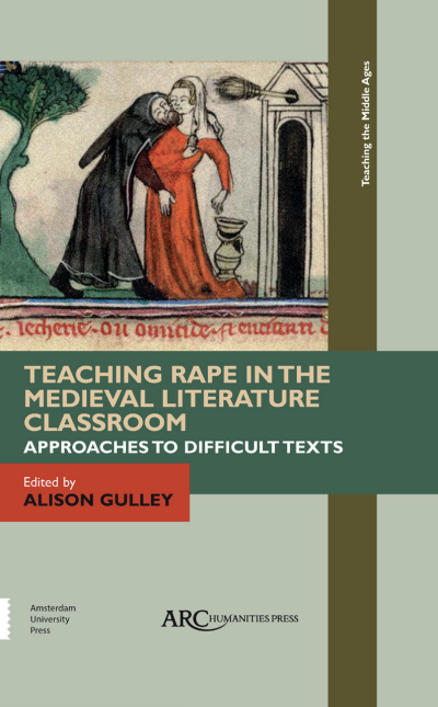 Cover of book: Teaching Rape in the Medieval Literature Classroom
