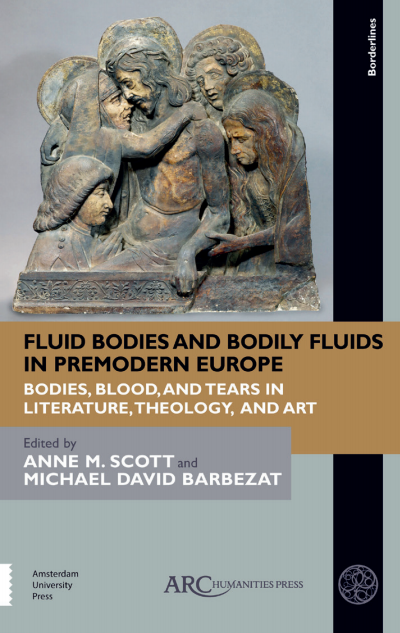 Cover des Buchs: Fluid Bodies and Bodily Fluids in Premodern Europe