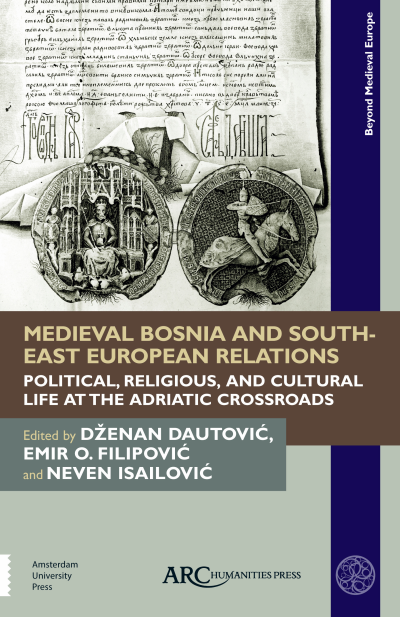 Cover of book: Medieval Bosnia and South-East European Relations