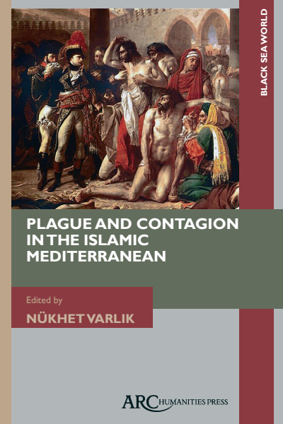Cover des Buchs: Plague and Contagion in the Islamic Mediterranean