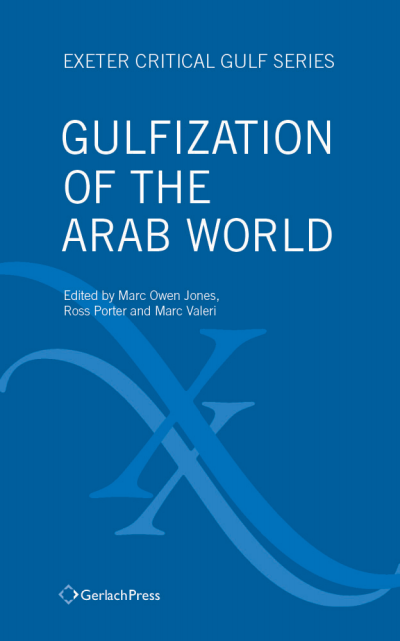 Cover des Buchs: Gulfization of the Arab World