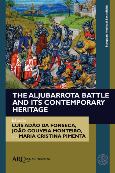 Cover of book: The Aljubarrota Battle and Its Contemporary Heritage