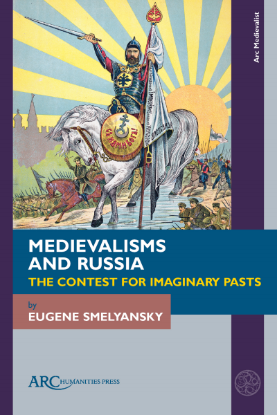 Cover des Buchs: Medievalisms and Russia