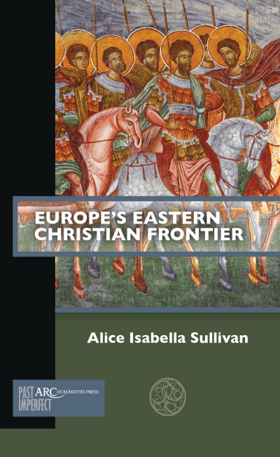 Cover des Buchs: Europe's Eastern Christian Frontier