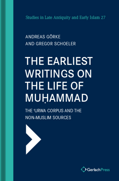 Cover of book: The Earliest Writings on the Life of Muhammad