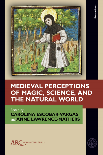 Cover des Buchs: Medieval Perceptions of Magic, Science, and the Natural World