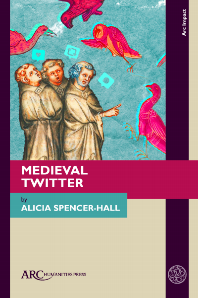 Cover of book: Medieval Twitter