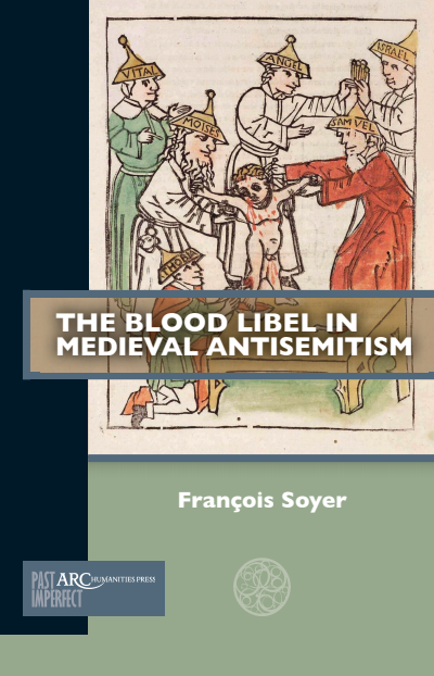 Cover des Buchs: The Blood Libel in Medieval Antisemitism