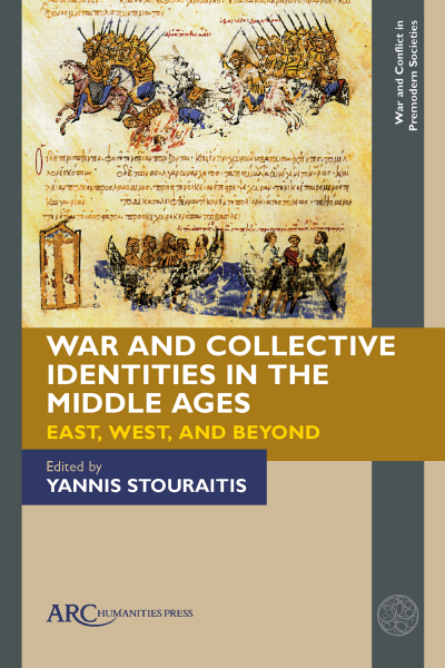 Cover of book: War and Collective Identities in the Middle Ages
