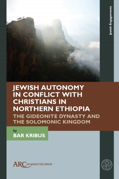 Cover of book: Jewish Autonomy in Conflict with Christians in Northern Ethiopia