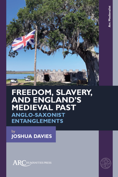 Cover of book: Freedom, Slavery, and England’s Medieval Past