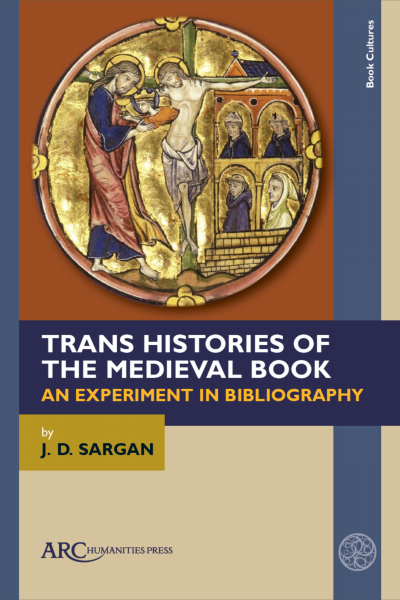 Cover des Buchs: Trans Histories of the Medieval Book