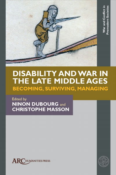 Cover of book: Disability and War in the Late Middle Ages