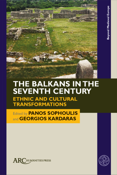 Cover of book: The Balkans in the Seventh Century