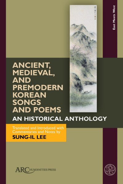 Cover des Buchs: Ancient, Medieval, and Premodern Korean Songs and Poems