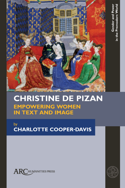 Cover des Buchs: Christine de Pizan, Empowering Women in Text and Image