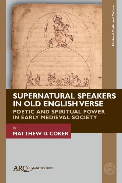 Cover of book: Supernatural Speakers in Old English Verse