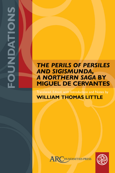 Cover des Buchs: "The Perils of Persiles and Sigismunda, a Northern Saga" by Miguel de Cervantes