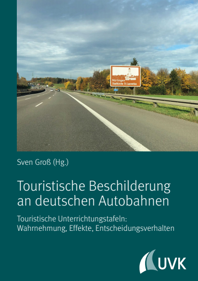 Cover des Buchs: Touristische Beschilderung an deutschen Autobahnen