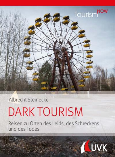 Cover of book: Tourism NOW: Dark Tourism