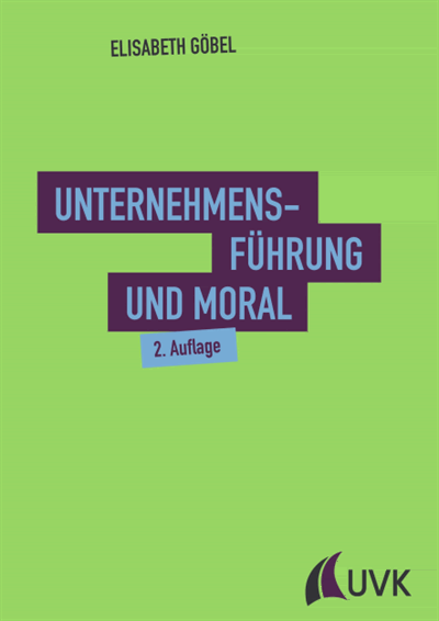 Cover of book: Unternehmensführung und Moral