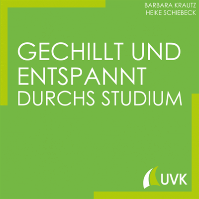 Cover des Buchs: Gechillt und entspannt durchs Studium