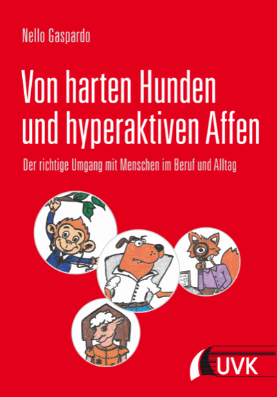Cover des Buchs: Von harten Hunden und hyperaktiven Affen