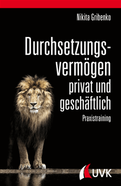 Cover des Buchs: Durchsetzungsvermögen - privat und geschäftlich