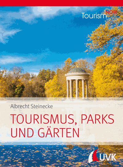 Cover of book: Tourism Now: Tourismus, Parks und Gärten