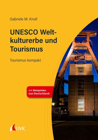 Cover of book: UNESCO Weltkulturerbe und Tourismus