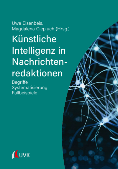 Cover des Buchs: Künstliche Intelligenz in Nachrichtenredaktionen
