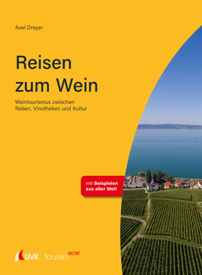 Cover of book: Tourism NOW: Reisen zum Wein