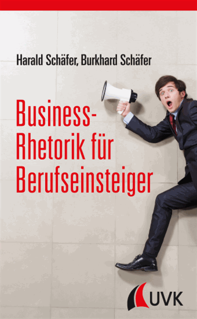 Cover des Buchs: Business-Rhetorik für Berufseinsteiger