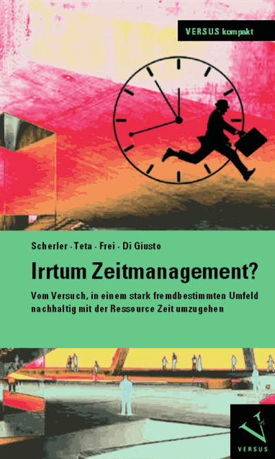 Cover of book: Irrtum Zeitmanagement?