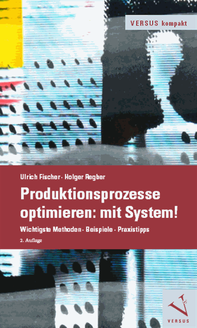 Cover of book: Produktionsprozesse optimieren: mit System!