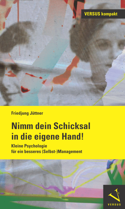 Cover of book: Nimm dein Schicksal in die eigene Hand!