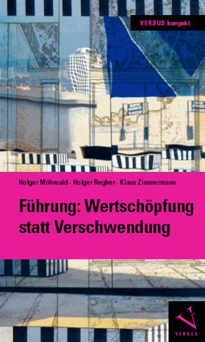 Cover of book: Führung: Wertschöpfung statt Verschwendung
