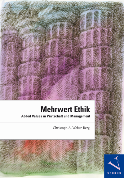Cover des Buchs: Mehrwert Ethik