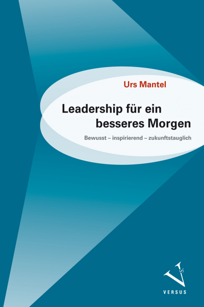 Cover des Buchs: Leadership für ein besseres Morgen