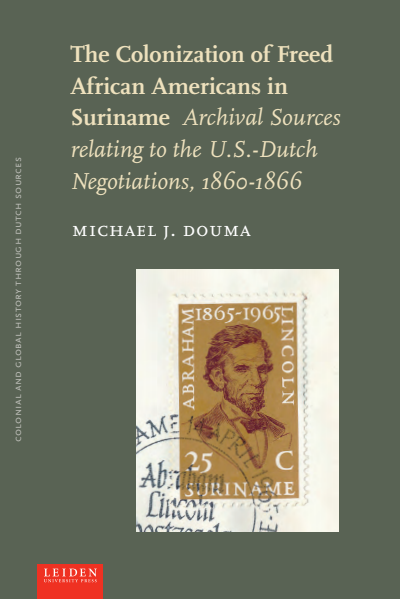 Cover des Buchs: The Colonization of Freed African Americans in Suriname